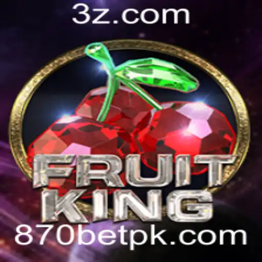 Tudo o que Você Precisa Saber sobre o Jogo FruitKing e a Estratégia 870 Bet