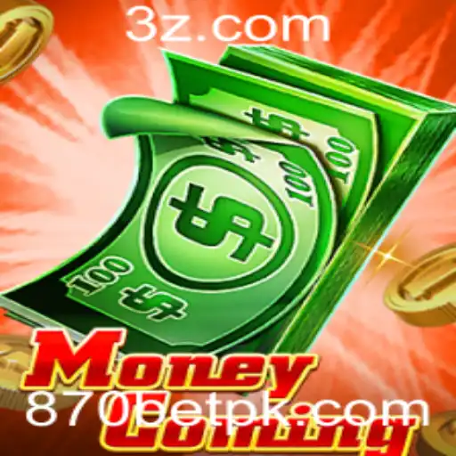 Descubra o Empolgante Mundo do Jogo 'MoneyComing' e a Estratégia '870 Bet'